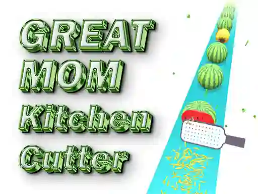 Great MOM Kitchen Cutter — free online game