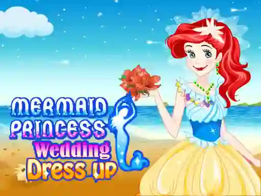 Mermaid princess wedding dress — free online game