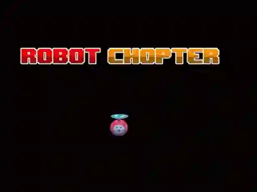 Robot Chopter — free online game