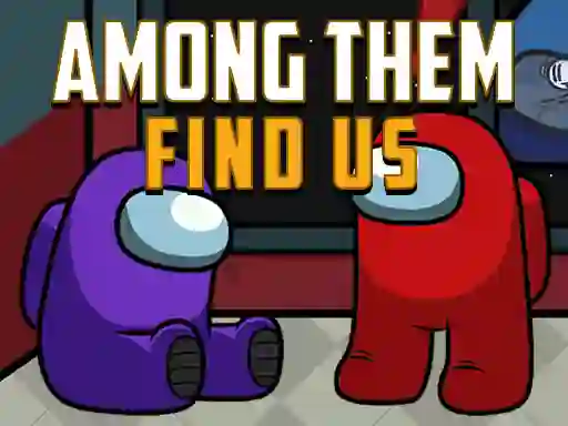 Among Them Find Us — free online game