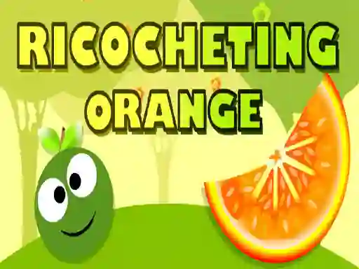 Ricocheting Orange — free online game