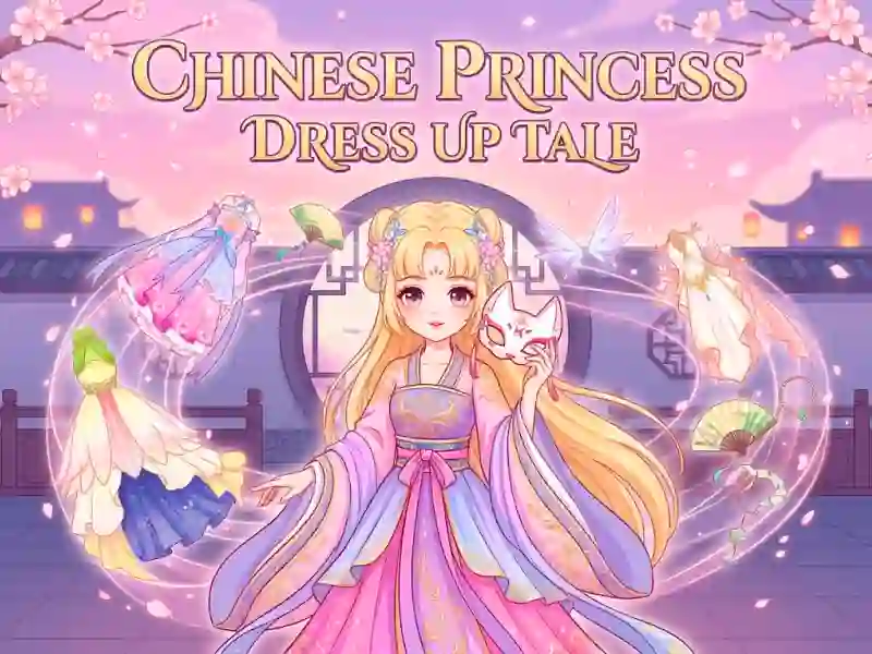 Chinese Princess Dress Up Tale — لعبة مجانية اون لاين