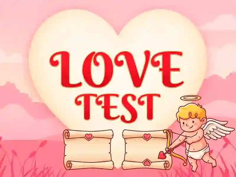 Trò chơi Love Test trực tuyến