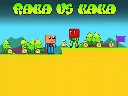 Raka vs Kaka — free online game