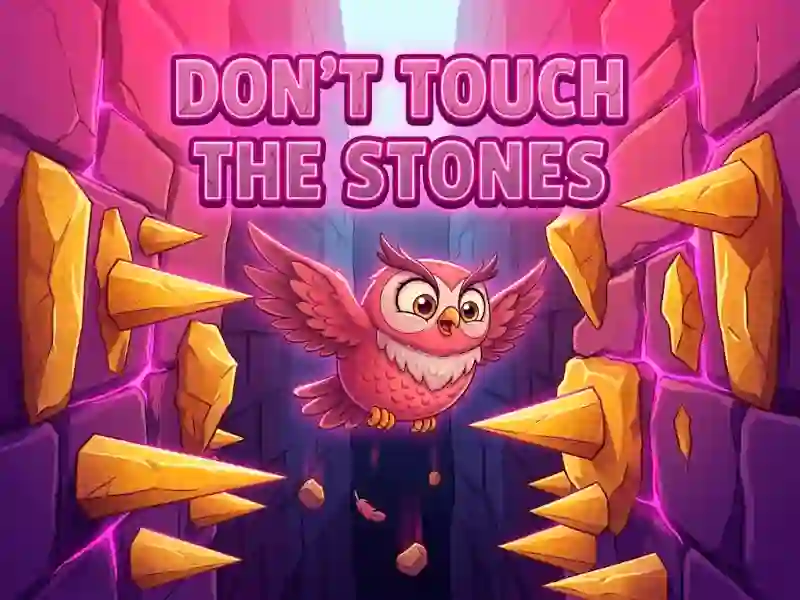 Don't Touch The Stones — free online game