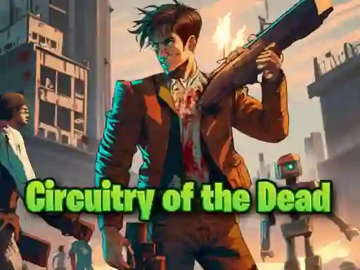 Circuitry of the Dead — free online game