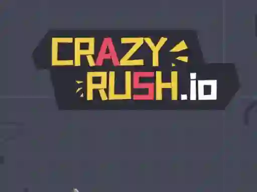 Crazy Rush.io — free online game
