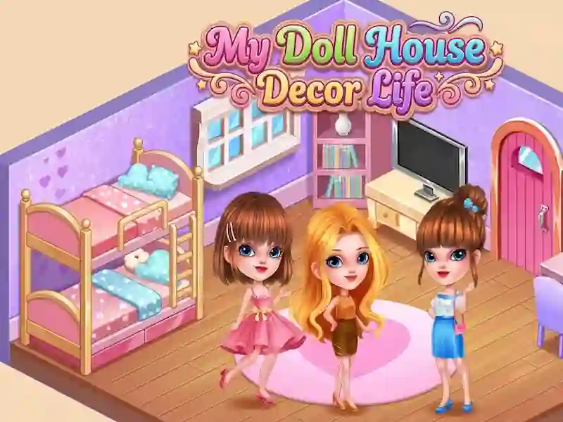 My Doll House Decor Life – tasuta veebimäng