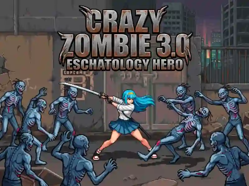 Trò chơi Crazy Zombie 3.0 Eschatology Hero trực tuyến