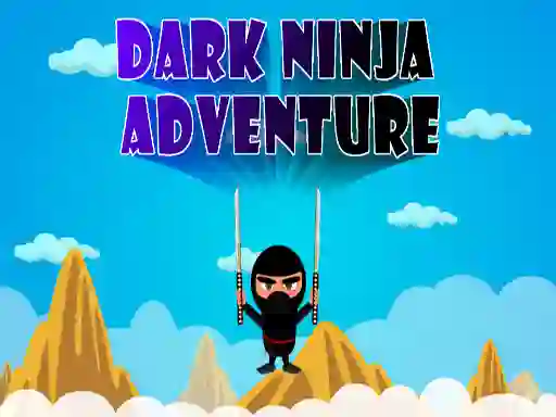 Dark Ninja Adventure — free online game