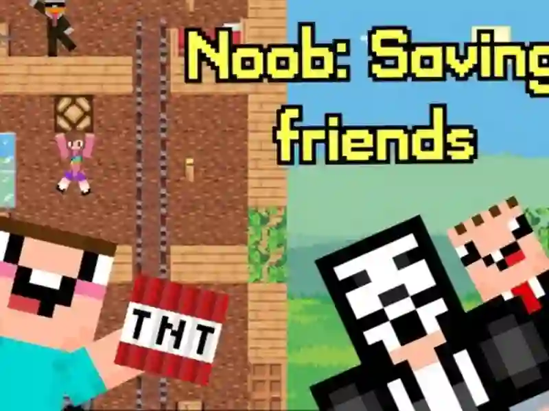 Noob: Saving Friends — free online game