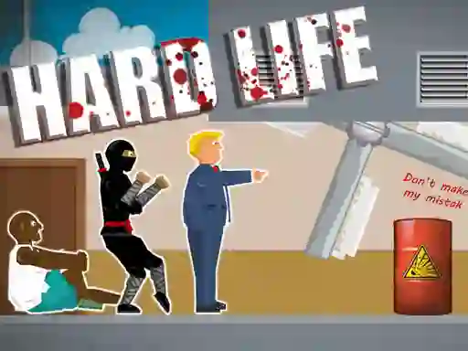 Hard Life — free online game