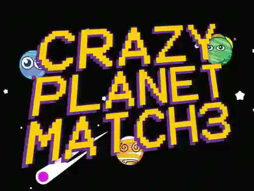 Crazy Planet Match 3 — free online game