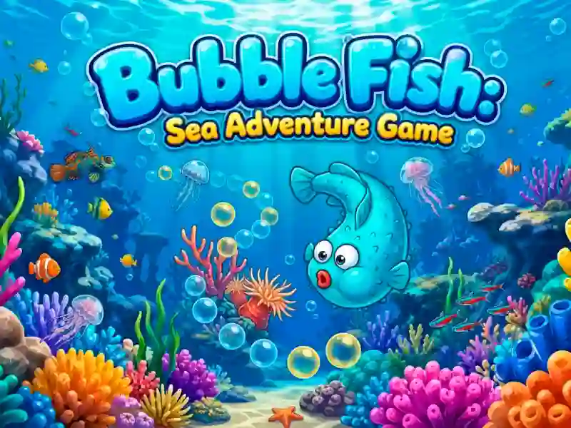 Bubble Fish Sea Adventure Game — free online game