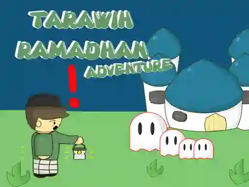 Tarawih Ramadhan Adventure — free online game