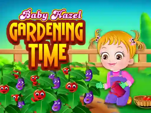 Baby Hazel Gardening Time