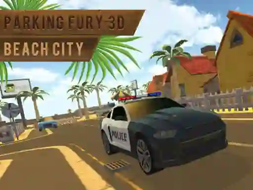 Parking Fury 3d: Beach City — free online game
