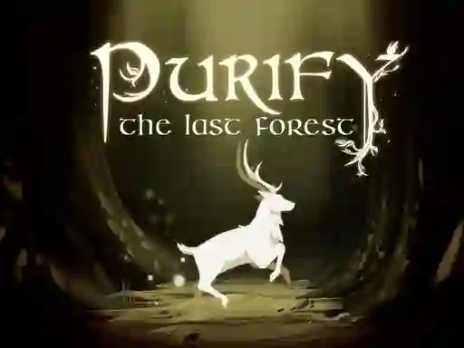 Purify the Last Forest — free online game