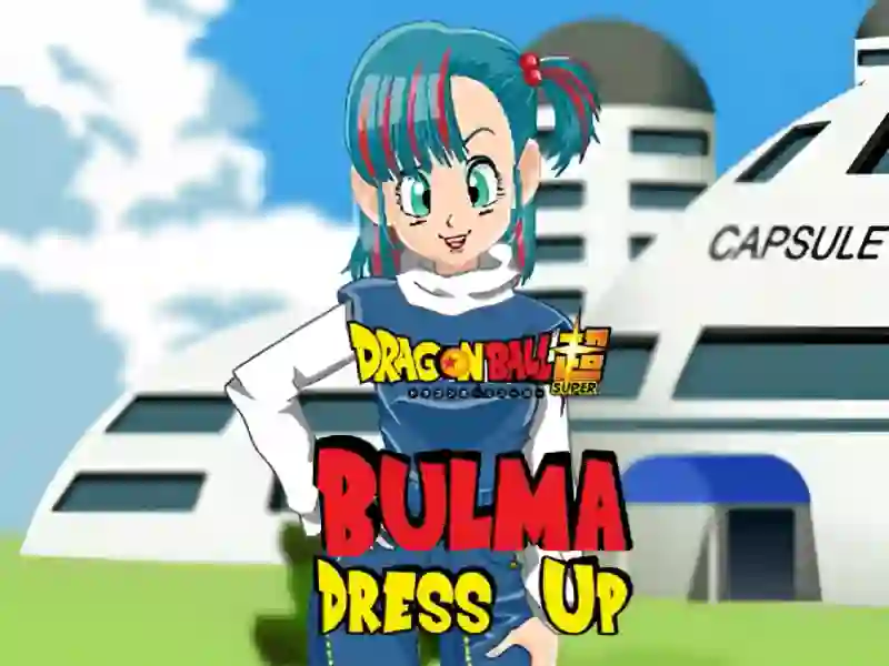 Trò chơi Dragon Ball Super Bulma Dress Up trực tuyến