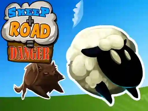Sheep + Road u003d Danger — free online game