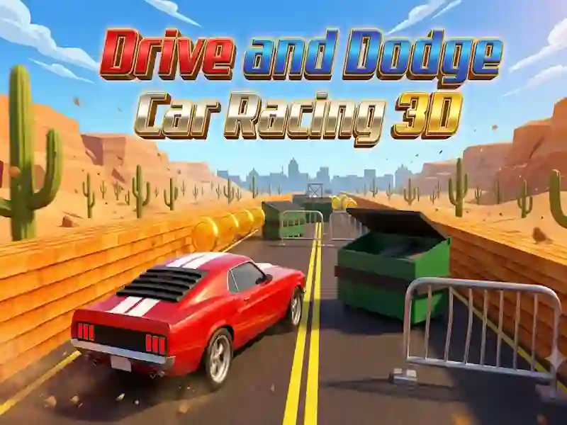 Drive and Dodge: Car Racing 3D – tasuta veebimäng