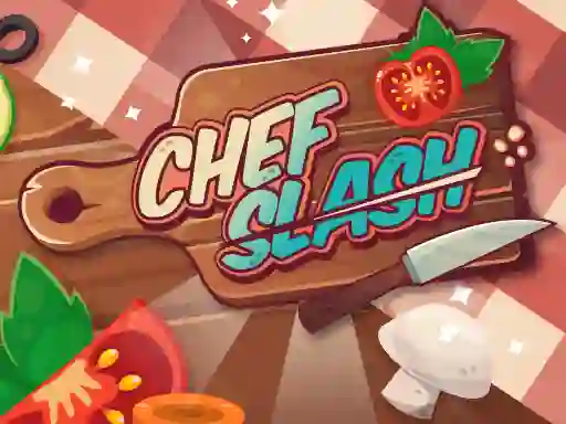 Chef Slash — free online game