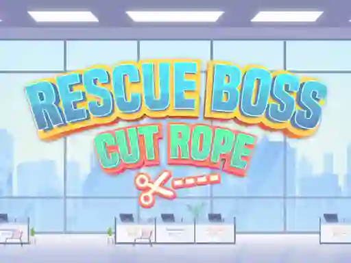 Hra Rescue Boss Cut Rope