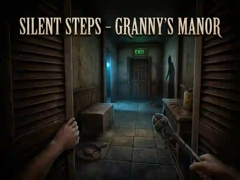 Silent Steps - Granny's Manor – tasuta veebimäng