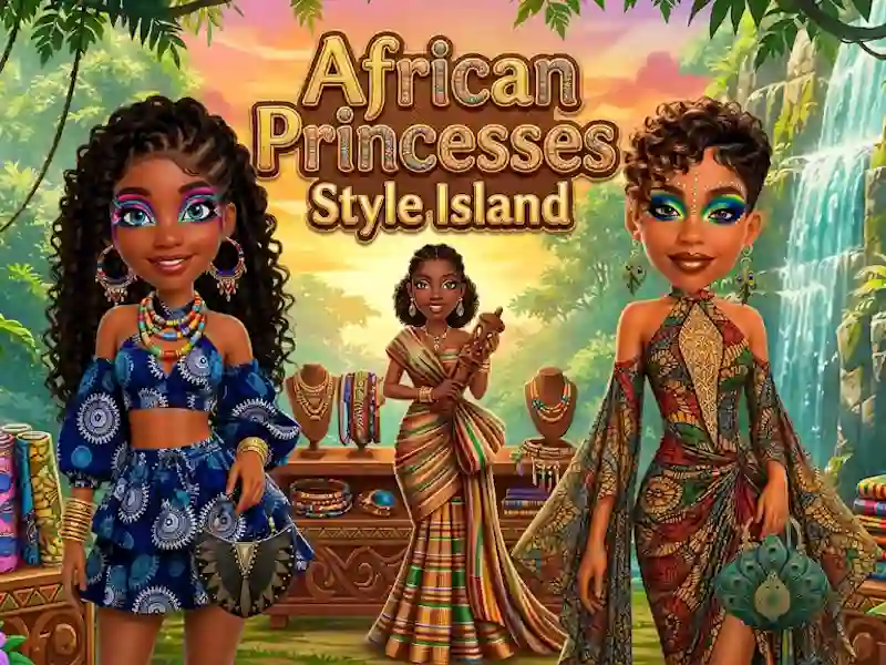 African Princesses: Style Island – tasuta veebimäng