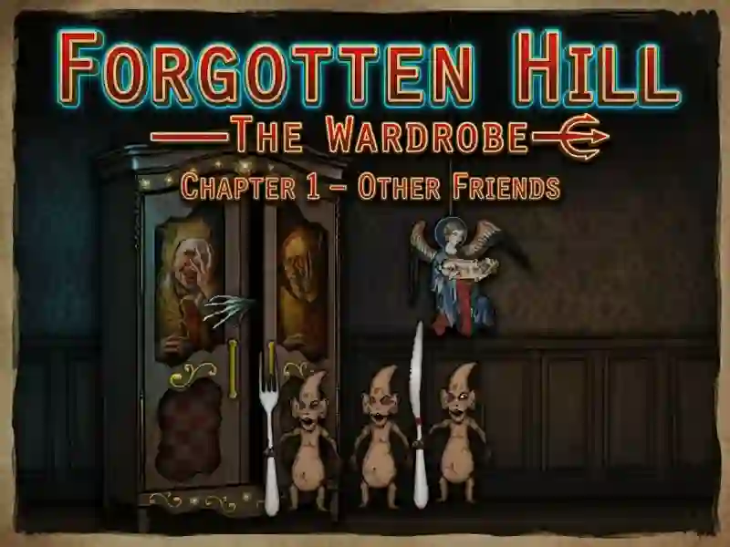 Forgotten Hill The Wardrobe – Chapter 1 – Other Friends — gratis online spil