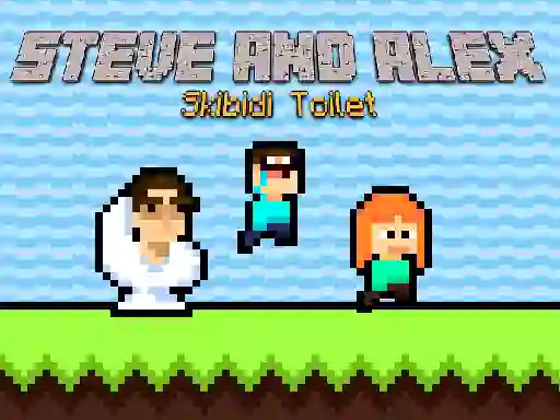 Steve and Alex Skibidi Toilet — free online game