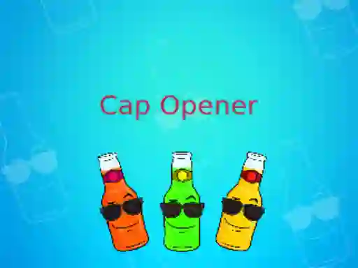 Cap Opener — free online game