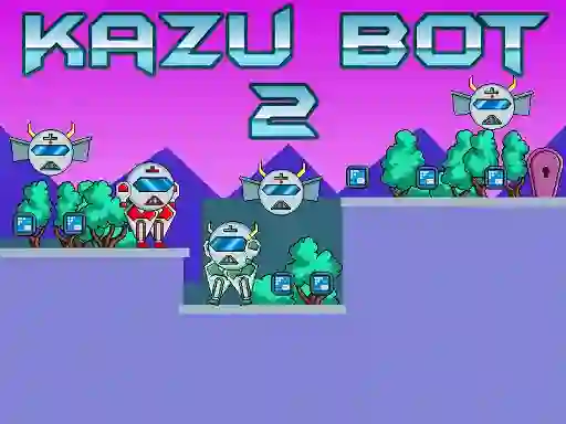 Kazu Bot 2 — free online game
