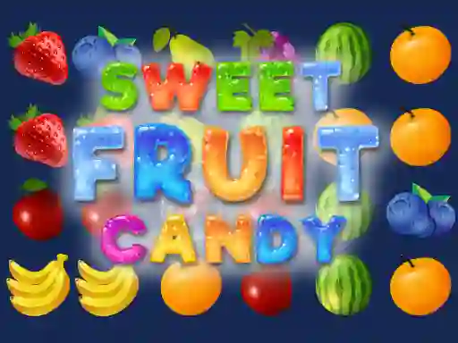 Sweet Fruit Candy — free online game