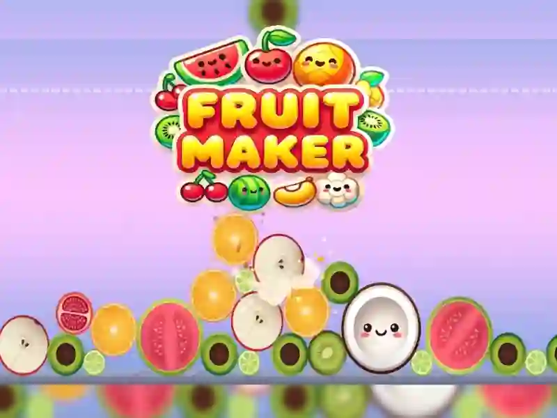 Fruit Maker — game online gratis