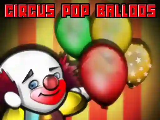 Circus Pop Balloons — free online game