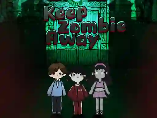 Trò chơi Keep Zombie Away trực tuyến