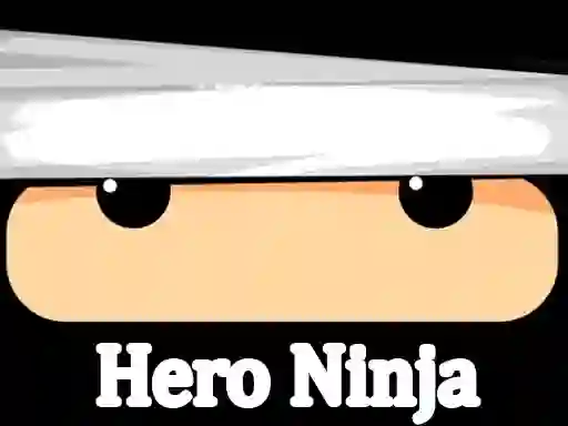 Hero Ninja — free online game