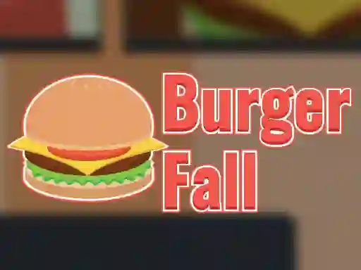 Burger Fall — free online game