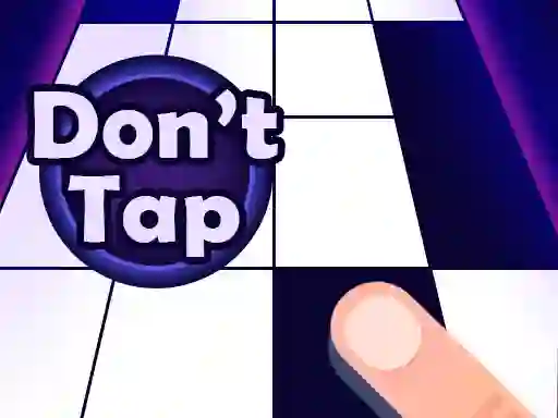 खेल Don't Tap ऑनलाइन