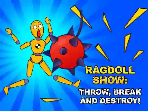 Ragdoll Show: Throw, Break and Destroy! — free online game