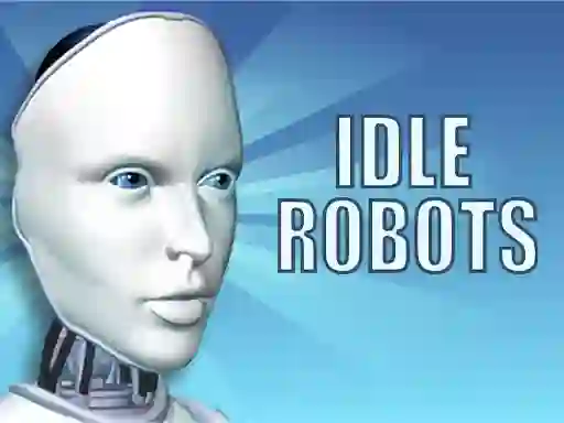 Idle Robots — free online game