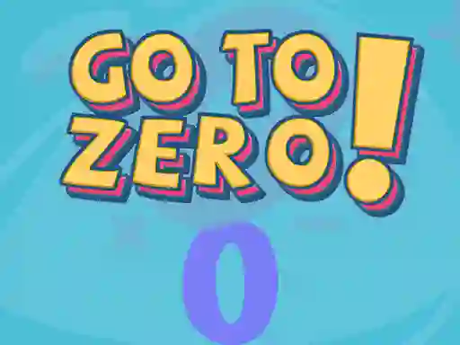 Go To Zero — free online game