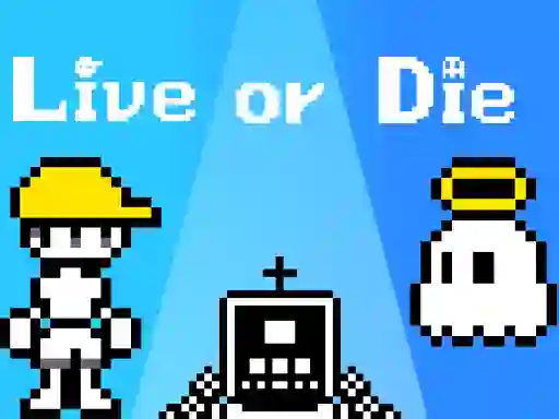 Live or Die — free online game