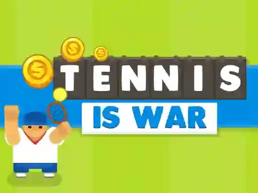 Tennis Is War — free online game