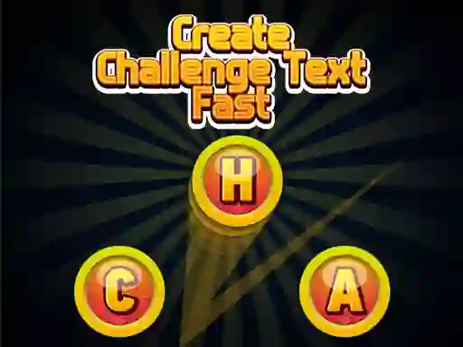 Create Challenge Text Fast — free online game