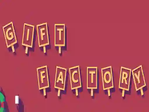 Gift Factory — free online game