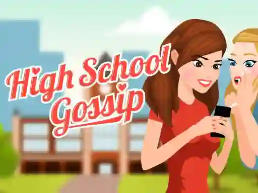 High School Gossip — free online game