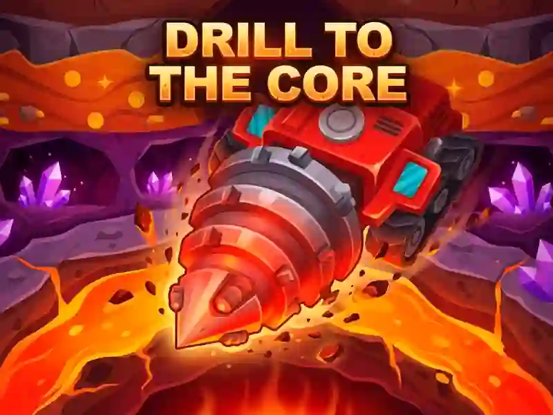 Drill to the Core — 무료 온라인 게임