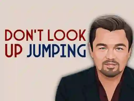 Don`t Look Up! Jumping — free online game
